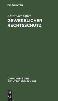 Gewerblicher Rechtsschutz