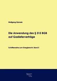 Die Anwendung des § 315 BGB auf Gaslieferverträge