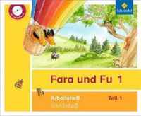 Fara und Fu 1 und 2. Arbeitshefte. Grundschrift mit CD-ROM (inkl. Schlüsselwortkarte) - Ausgabe 2013