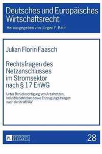 Rechtsfragen Des Netzanschlusses Im Stromsektor Nach  17 Enwg