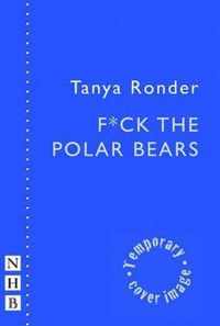 F*ck The Polar Bears