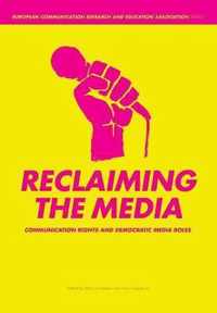 Reclaiming the Media - Communication Rights and Democratic Media Roles
