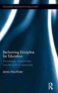 Reclaiming Discipline for Education
