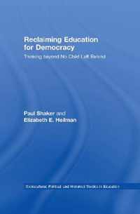 Reclaiming Education for Democracy