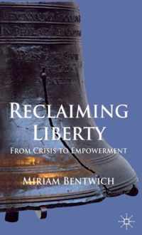 Reclaiming Liberty