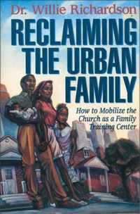 Reclaiming the Urban Family