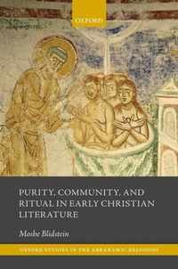 Purity, Community, and Ritual in Early Christian Literature