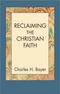 Reclaiming the Christian Faith