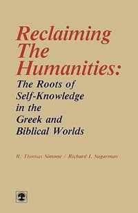 Reclaiming the Humanities