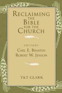 Reclaiming The Bible For The Church