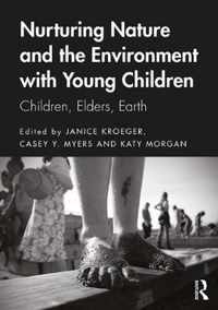 Nurturing Nature and the Environment with Young Children