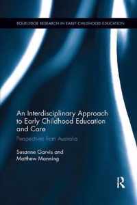 An Interdisciplinary Approach to Early Childhood Education and Care