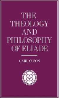Theology And Philosophy Of Eliade