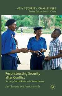Reconstructing Security after Conflict