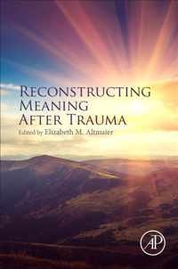 Reconstructing Meaning After Trauma