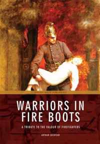 Warriors in Fire Boots