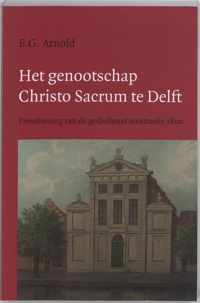 Hollandse studien 40 -   Het genootschap Christo Sacrum te Delft