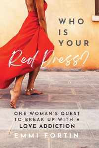 Who Is Your Red Dress?