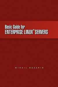 Basic Guide for Enterprise Linux Servers