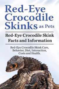 Red Eye Crocodile Skinks as pets. Red Eye Crocodile Skink Facts and Information. Red-Eye Crocodile Skink Care, Behavior, Diet, Interaction, Costs and