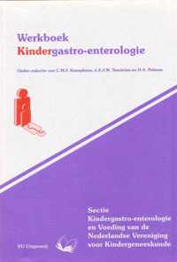Werkboeken Kindergeneeskunde  -   Werkboek kindergastro-enterologie