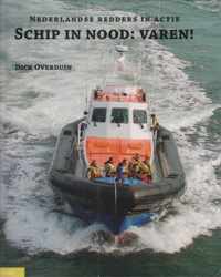 Schip in nood: varen!