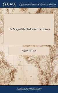 The Song of the Redeemed in Heaven