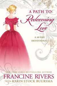 A Path to Redeeming Love