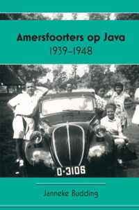 Amersfoorters op Java 1939-1948 - Janneke Budding - Paperback (9789464658798)