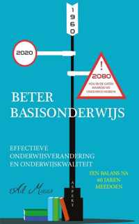 Beter Basisonderwijs 1960 - 2020 - 2080