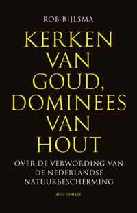 Kerken van goud, dominees van hout