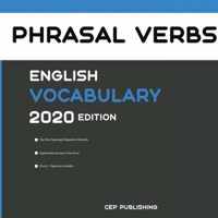 English Phrasal Verbs Vocabulary 2020 Edition [Phrasal Verbs Dictionary]