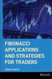 Fibonacci Applications and Strategies for Traders