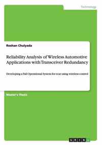 Reliability Analysis of Wireless Automotive Applications with Transceiver Redundancy