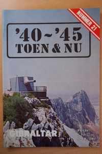 '40~'45 toen & nu - nummer 21: Gibraltar