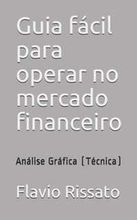 Guia facil para operar no mercado financeiro