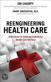 Reengineering Health Care