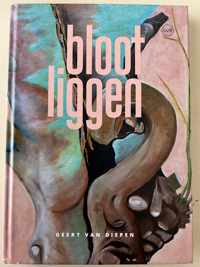 Geert Van Diepen - Bloot Liggen