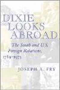 Dixie Looks Abroad