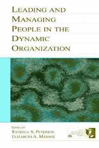 Leading and Managing People in the Dynamic Organization