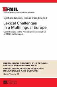 Lexical Challenges in a Multilingual Europe