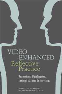 Video Enhanced Reflective Practice