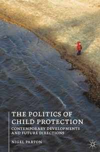 The Politics of Child Protection