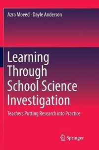 Learning Through School Science Investigation