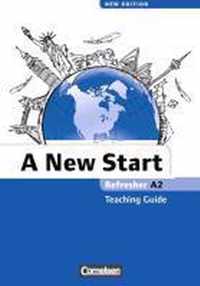 A New Start A2: Refresher. Teaching Guide