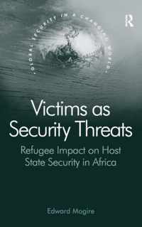 Victims as Security Threats