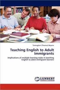 Teaching English to Adult Immigrants