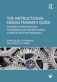 The Instructional Design Trainer&apos;s Guide