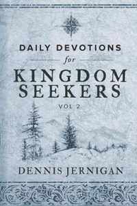 Daily Devotions for Kingdom Seekers, Vol II