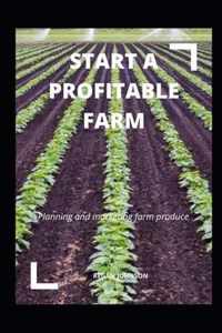 Start a Profitable Farm
